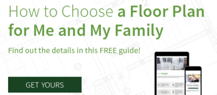 How to Choose a Floor Plan for Me and My Family